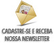 Assine nossa Newsletter